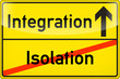 Integration statt Isolation