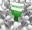 Communicate Person Holds Sign Get Attention of Crowd People