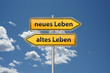 Einen neuen Lebensweg einschlagen