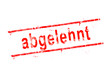 abgelehnt Stempel