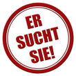 Stempel rot rund rel ER SUCHT SIE!