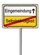 Ortsschild Eingemeindung