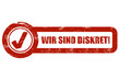 CB-Schild rot grunge WIR SIND DISKRET