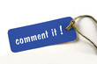 comment it! Plakette
