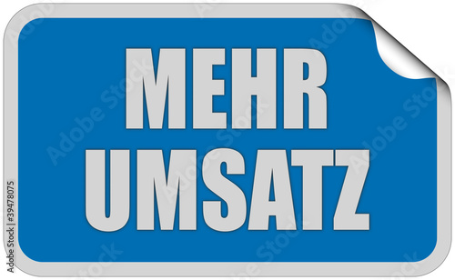 Illustration: Sticker blau eckig curl oben MEHR UMSATZ Sticker blau eckig curl oben MEHR UMSATZ