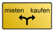 Schild Miete oder Kauf
