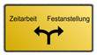 Schild Leiharbeit Festanstellung