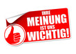 Ihre Meinung ist uns wichtig!