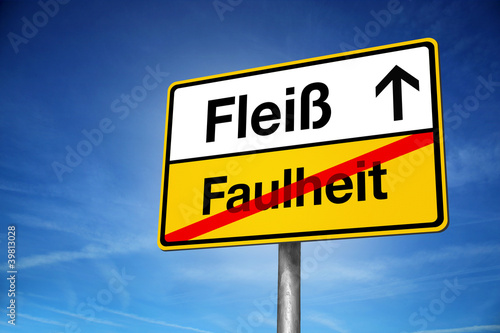 Photo: Ortsschild Fleiß und Faulheit Ortsschild Fleiß und Faulheit