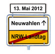 Schild NRW Neuwahlen 13. Mai 2012