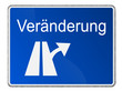 Schild Veränderung
