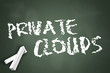 Chalkboard "Private Clouds"