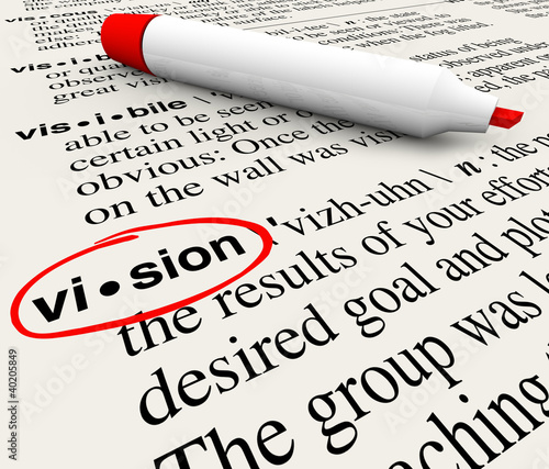 Illustration: Vision Word Dictionary Definition Leadership Success Vision Word Dictionary Definition Leadership Success