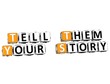 3D Tell Them Your Story