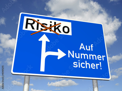 Foto: Schild: Auf Nummer sicher! Schild: Auf Nummer sicher!