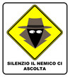 Illustration: Silenzio il nemico ci ascolta Silenzio il nemico ci ascolta