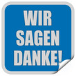 Sticker blau quadrat cu WIR SAGEN DANKE! Sticker blau quadrat cu WIR SAGEN DANKE!