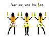 Variez vos huiles !