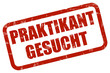 Detalii fotografie Grunge Stempel rot PRAKTIKANT GESUCHT