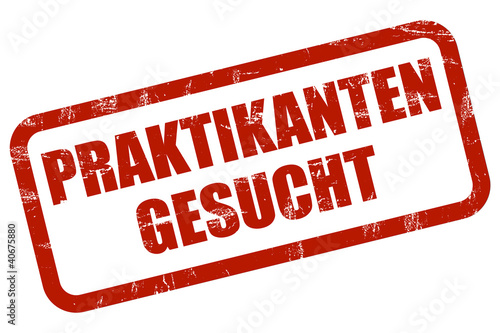 Illustration: Grunge Stempel rot PRAKTIKANTEN GESUCHT Grunge Stempel rot PRAKTIKANTEN GESUCHT