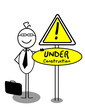 Businessman UnderConstruction
