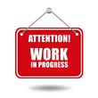 Work in progress sign Work in progress sign