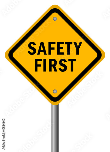 Vector: Safety first road sign, vector illustration Safety first road sign, vector illustration