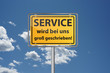 SERVICE wird bei uns groß geschrieben!