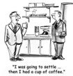 Going to settle Going to settle