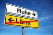 Ruhe oder Lärm