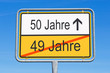 50 Jahre - Jubiläum und Geburtstag