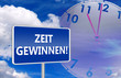 Zeit gewinnen!