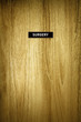 surgery sign on door
