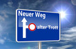 Schild Neuer Weg