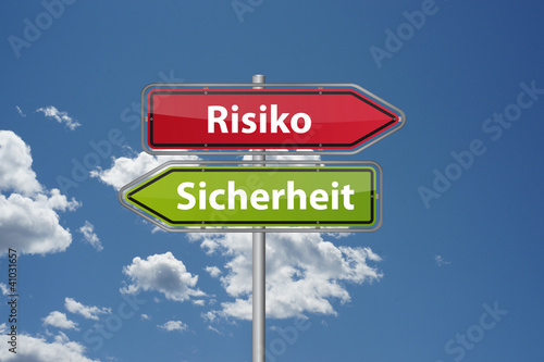 Foto: Risiko oder Sicherheit Risiko oder Sicherheit