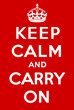 Keep calm and carry on