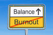 Burnout and Balance