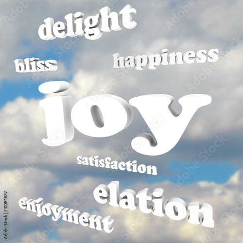 Illustration: Joy Words in Cloudy Sky Satisfaction Happiness Joy Words in Cloudy Sky Satisfaction Happiness