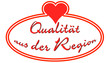 Qualität aus der Region
