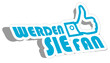 Aufkleber Fan werden