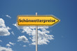 Schönwetterpreise