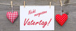 Vatertag nicht vergessen !