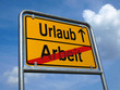Arbeit-Urlaub