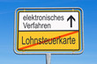 Lohnsteuerkarte und elektronisches Verfahren