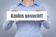 Azubis gesucht!