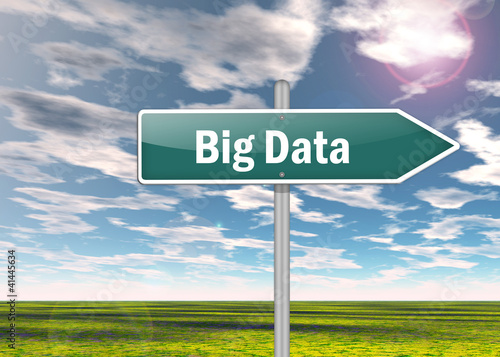 Illustration: Signpost "Big Data" Signpost "Big Data"
