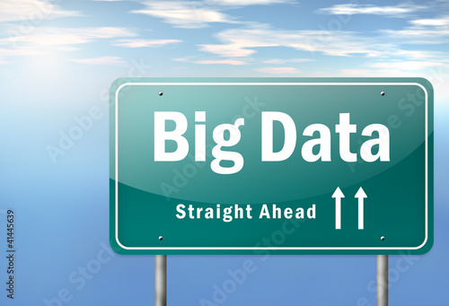Illustration: Highway Signpost "Big Data" Highway Signpost "Big Data"