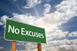 No Excuses Green Road Sign and Clouds