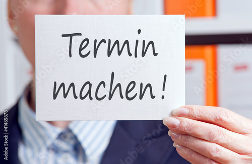 Foto: Termin machen ! Termin machen !