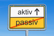 passiv und aktiv